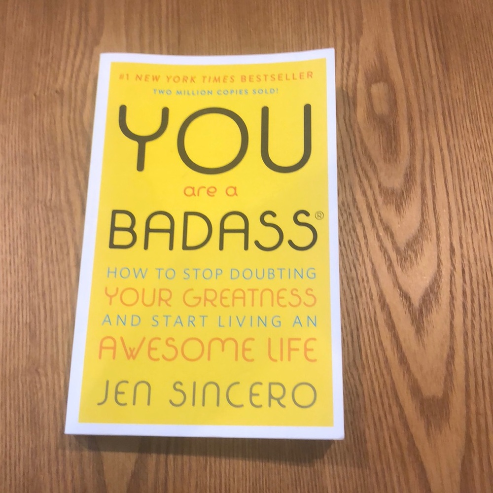You are a Badass By: Jen Sincero